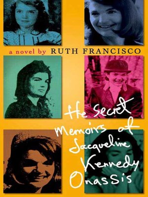 cover image of The Secret Memoirs of Jacqueline Kennedy Onassis